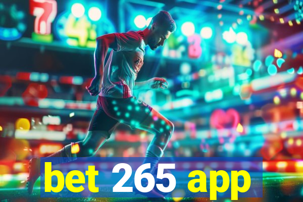 bet 265 app